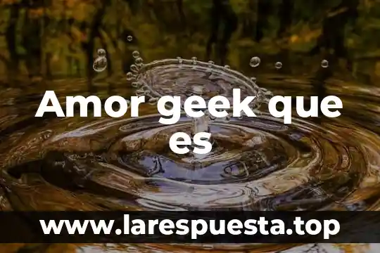 Pero se lo que es el amor forrest gump 6 Amor geek que es
