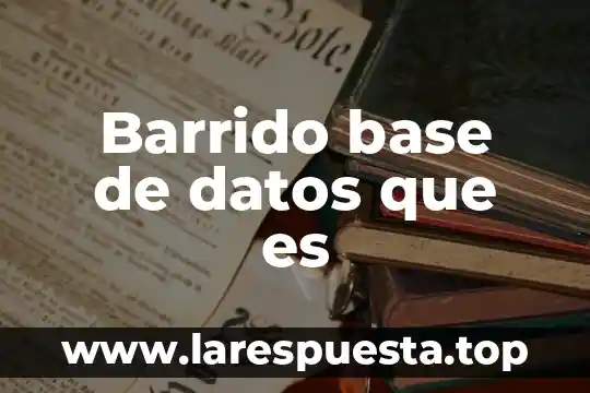 Que es base colector npn 3 Barrido base de datos que es