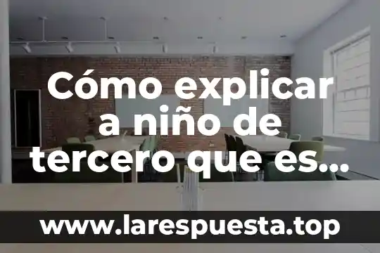 Que es la motricidad gruesa en el niño maternal 5 Cómo explicar a niño de tercero que es estereotipo