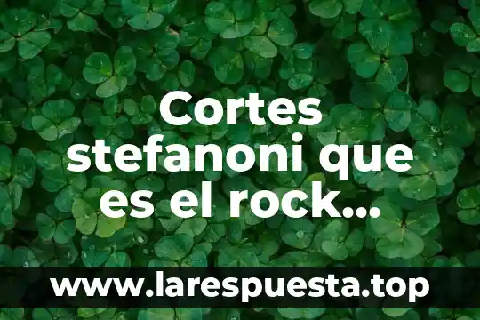 Cortes stefanoni que es el rock progresivo