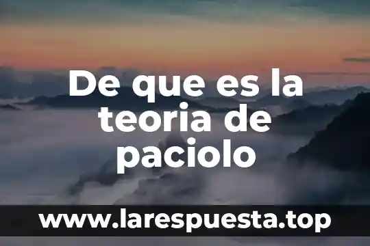 Que es la teoria de la orientacion sexual hormonal 8 De que es la teoria de paciolo