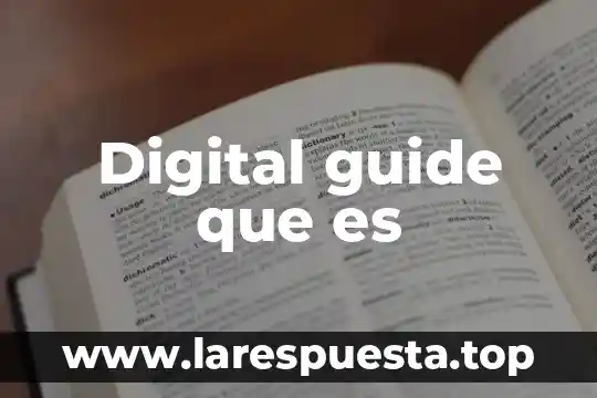 Digital guide que es