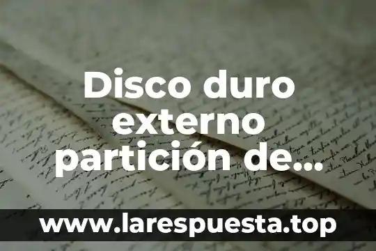 Análisis externo e interno que es 5 Disco duro externo partición de sistema efi que es