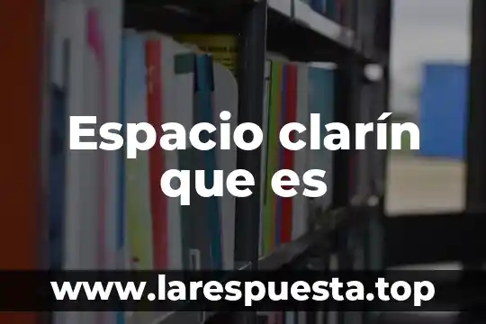 Que es un espacio intersticial 6 Espacio clarín que es