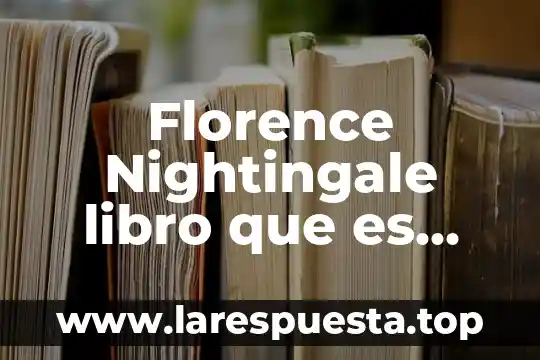 Que es la osteología en el libro tortora 4 Florence Nightingale libro que es que no