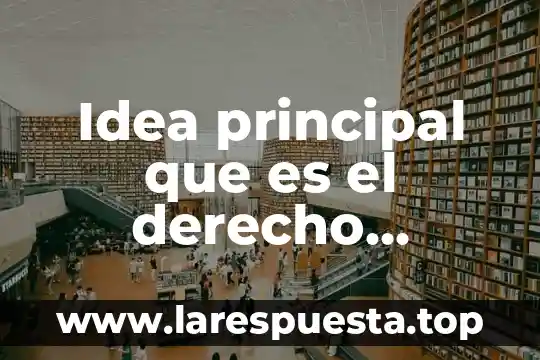 Acciones por la que es recordado peña nieto 4 Idea principal que es el derecho cazares nieto
