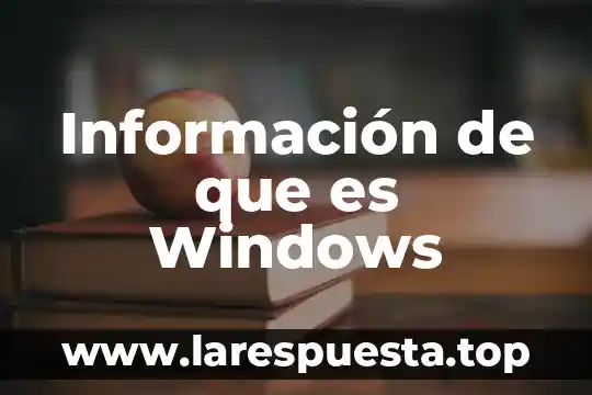Actualizar para Microsoft Windows que es 8 Información de que es Windows