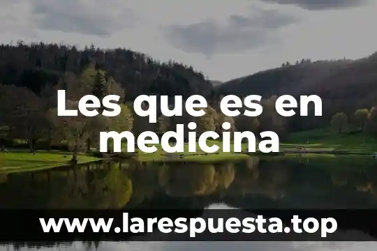 Qué es rge en medicina 4 Les que es en medicina