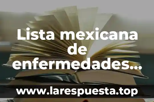 Que es enfermedades por problemas sociales 8 Lista mexicana de enfermedades que es