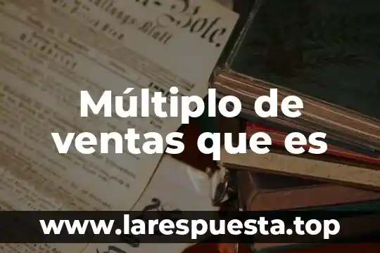 Qué es múltiplo del centímetro cuadrado 7 Múltiplo de ventas que es