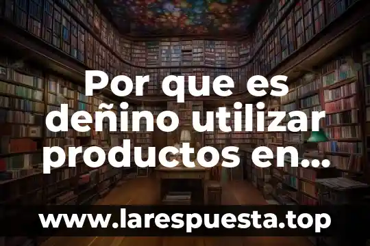 Que es acopio de productos 8 Por que es deñino utilizar productos en aerosol