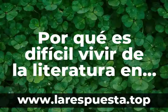 Por qué es difícil vivir de la literatura en México