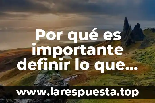 Par que es bueno definir los objetivos de un almacen 7 Por qué es importante definir lo que es la enfermería