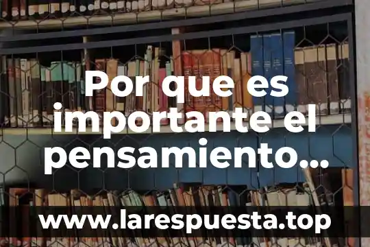 Que es el juicio crítico en arquitectura 4 Por que es importante el pensamiento critico para mi desarrollo