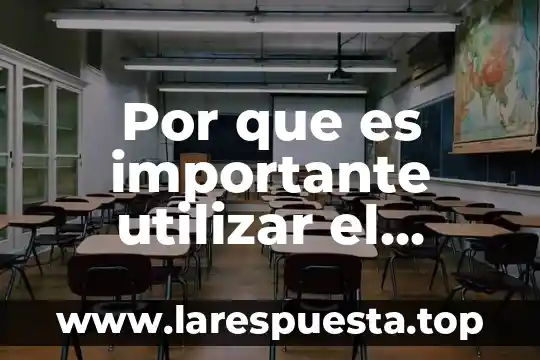 Por que es importante la integracion cultural 6 Por que es importante utilizar el metodo cientifico
