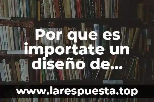 Por que es importate un diseño de layout