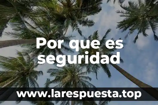 Que es perfil de seguridad medicamentos 4 Por que es seguridad