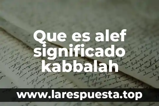 Que es alef significado kabbalah