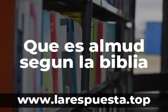 Biblia que es el hades 8 Que es almud segun la biblia