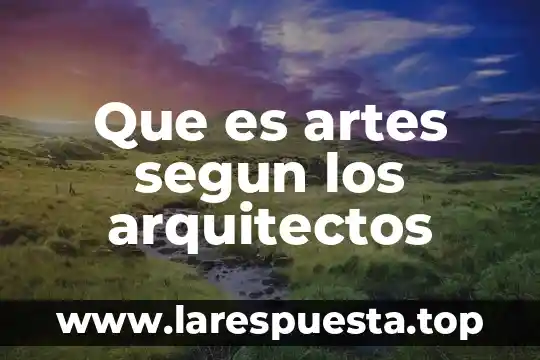 Que es la dactilologia segun autores 3 Que es artes segun los arquitectos