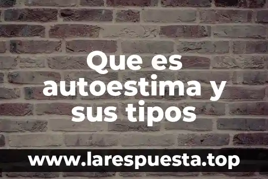 Que es embaldosado en matemáticas 5 Que es autoestima y sus tipos