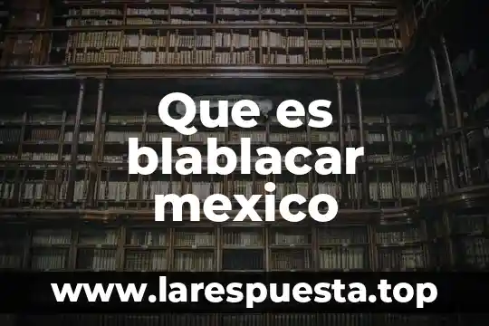 Que es blablacar mexico