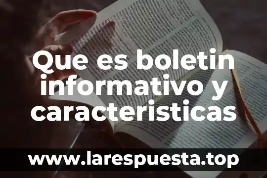 Que es ser un topo 5 Que es boletin informativo y caracteristicas