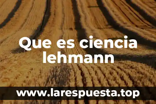 Que es ciencia poltica 7 Que es ciencia lehmann