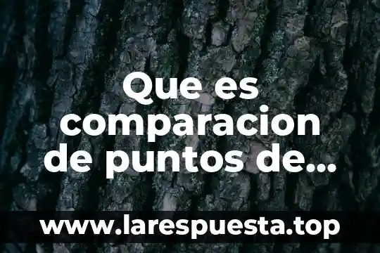 Que es la liberación de puntos 6 Que es comparacion de puntos de referencia