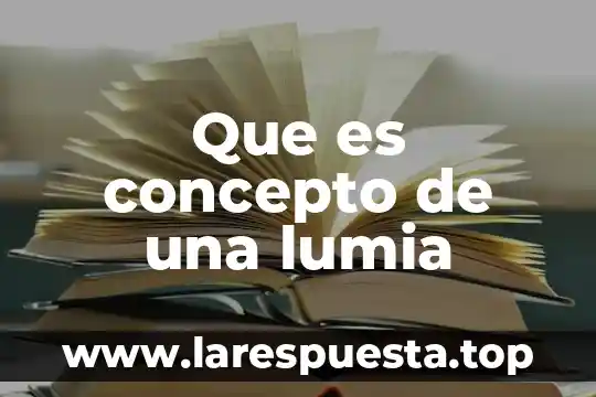 Que es concepto de una lumia