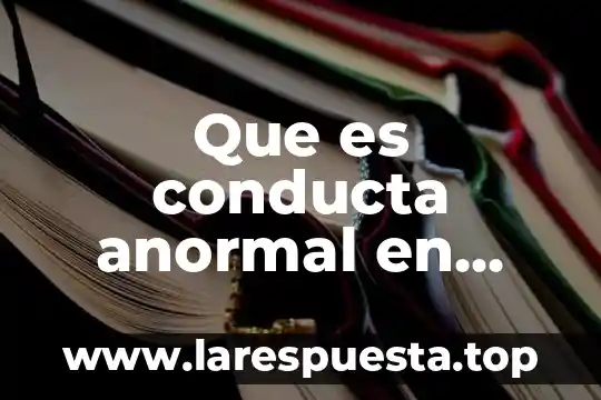 Que es un analisis funcional de la conducta 6 Que es conducta anormal en niños