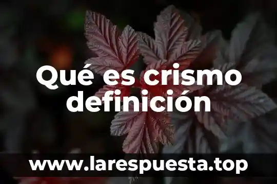 Qué es crismo definición