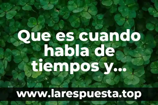 Que es cuando habla de tiempos y movimientos en actividades