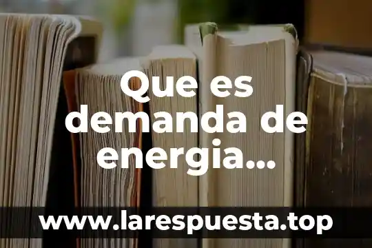 Que es demanda de energia electrica