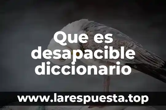 Que es nodriza diccionario biblico 3 Que es desapacible diccionario
