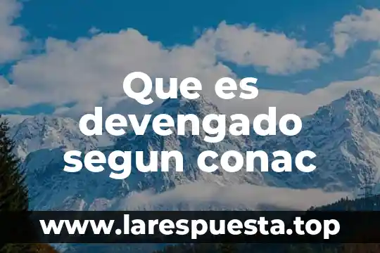 Que es devengado segun conac