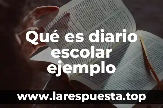 Sistema escolar prusiano que es 6 Qué es diario escolar ejemplo