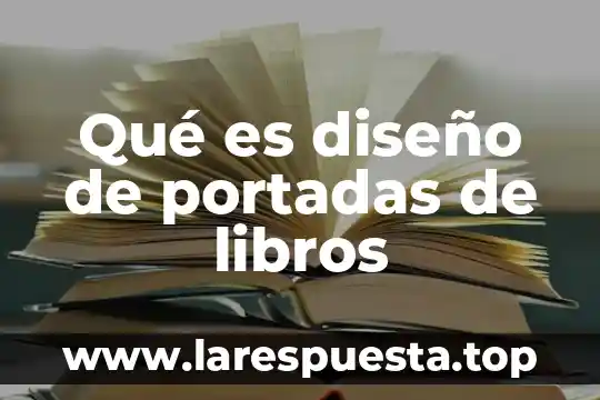 Qué es diseño de portadas de libros