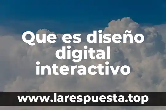 Que es el alias en diseño de experimentos 6 Que es diseño digital interactivo