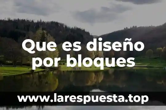 Que es diseño en bloques al azar 6 Que es diseño por bloques