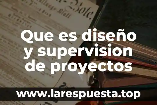 Que es maquinaria y equipamiento para proyectos innovadores empresariales 7 Que es diseño y supervision de proyectos