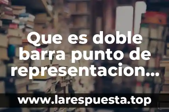 Que es una chaveta definicion 5 Que es doble barra punto de representacion música