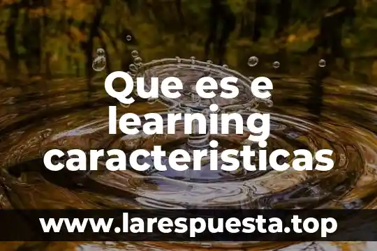 Análisis de fallas que es y características 8 Que es e learning caracteristicas