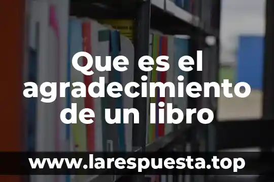 Que es el agradecimiento de un libro
