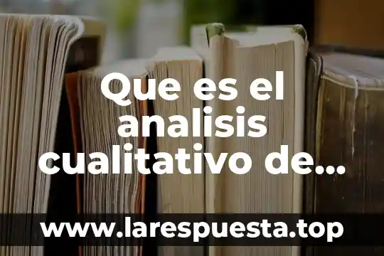 Que es desarrollo cuantitativo y cualitativo 8 Que es el analisis cualitativo de pronosticos