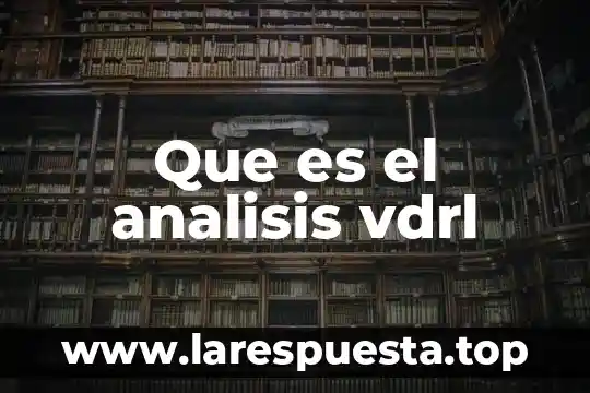 Que es el analisis vdrl
