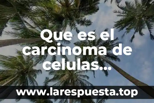 Asma células epiteliales lesionadas qué es 4 Que es el carcinoma de celulas escamosas veterinaria