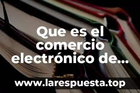 Que es el comercio electronico en facebook 3 Que es el comercio electrónico de servicios