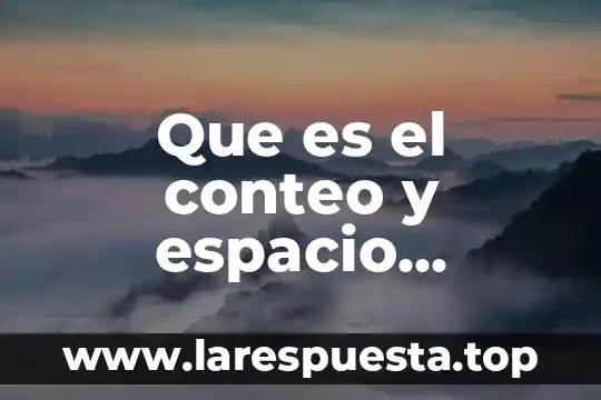 Que es el conteo y espacio muestral