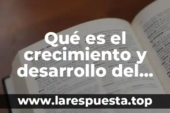 Qué es el crecimiento tipo j y s 6 Qué es el crecimiento y desarrollo del niño
